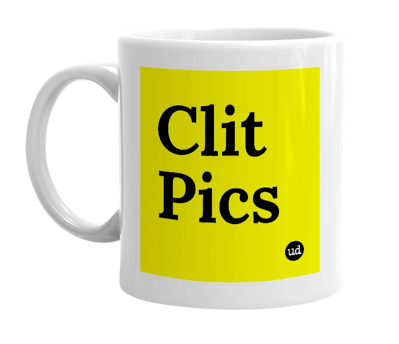 White mug with 'Clit Pics' in bold black letters