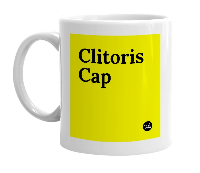 White mug with 'Clitoris Cap' in bold black letters