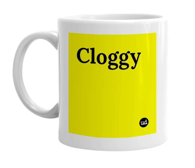 White mug with 'Cloggy' in bold black letters