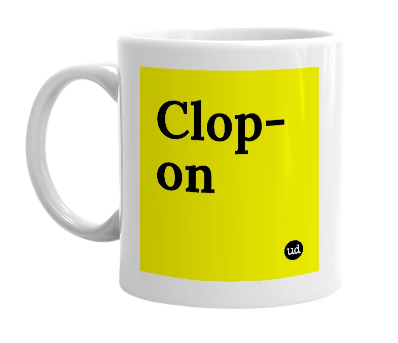 White mug with 'Clop-on' in bold black letters
