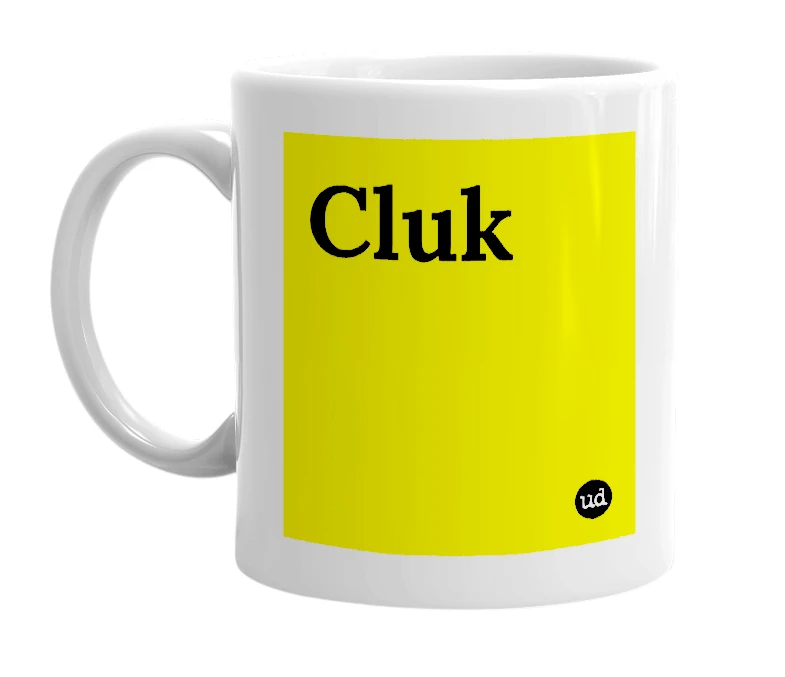 White mug with 'Cluk' in bold black letters