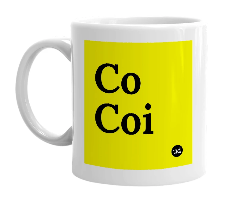 White mug with 'Co Coi' in bold black letters