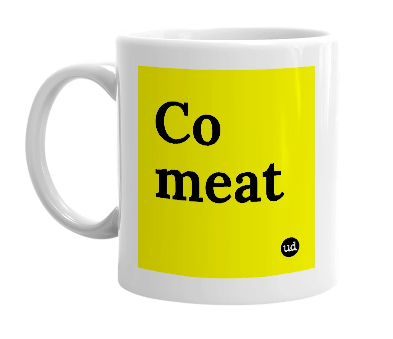 White mug with 'Co meat' in bold black letters