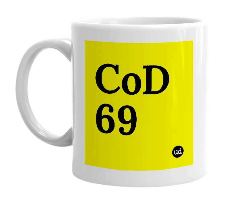 White mug with 'CoD 69' in bold black letters