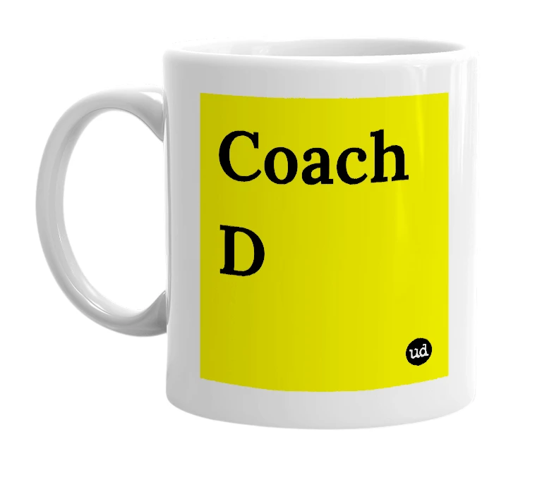 White mug with 'Coach D' in bold black letters