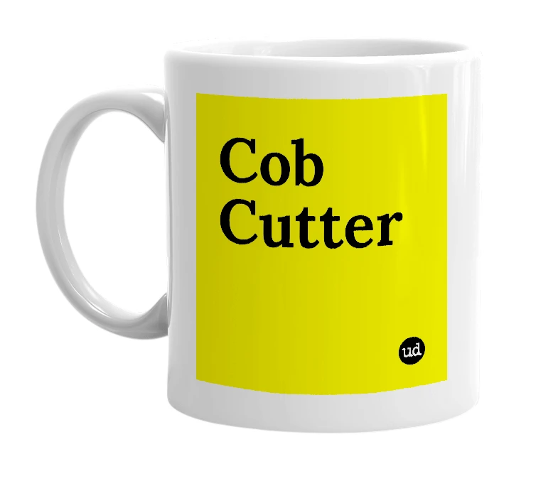 White mug with 'Cob Cutter' in bold black letters