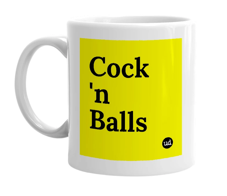 White mug with 'Cock 'n Balls' in bold black letters