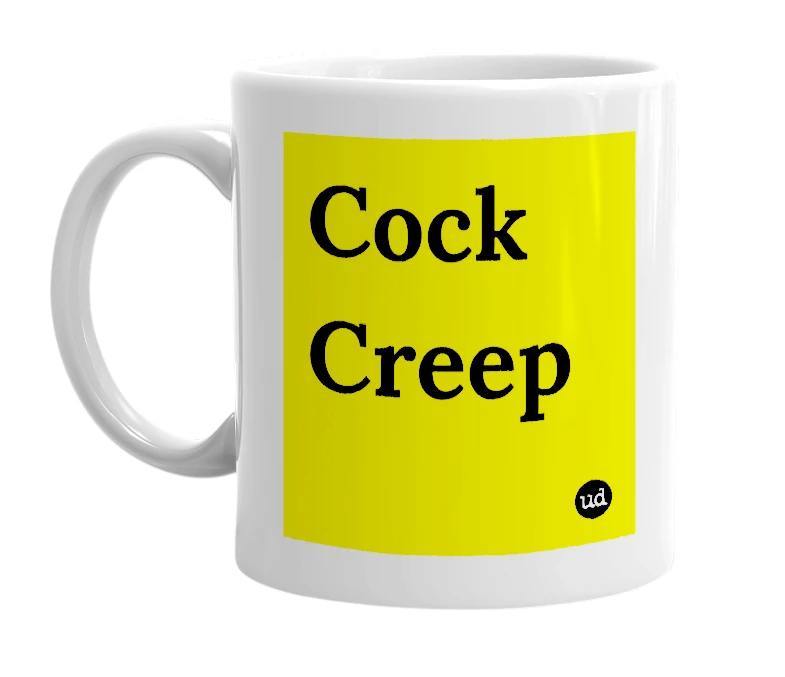 White mug with 'Cock Creep' in bold black letters