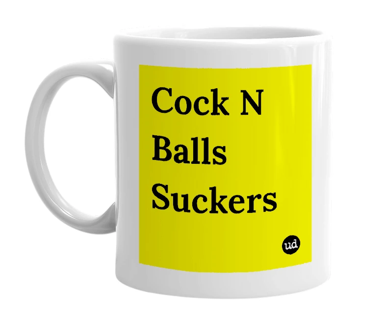 White mug with 'Cock N Balls Suckers' in bold black letters