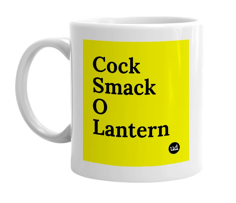 White mug with 'Cock Smack O Lantern' in bold black letters