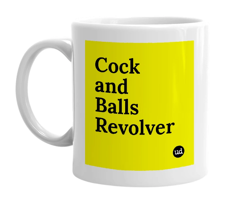 White mug with 'Cock and Balls Revolver' in bold black letters