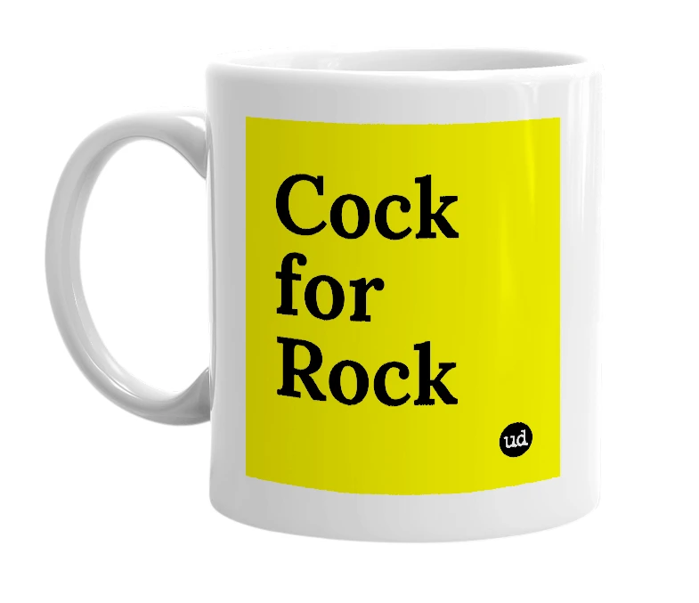 White mug with 'Cock for Rock' in bold black letters