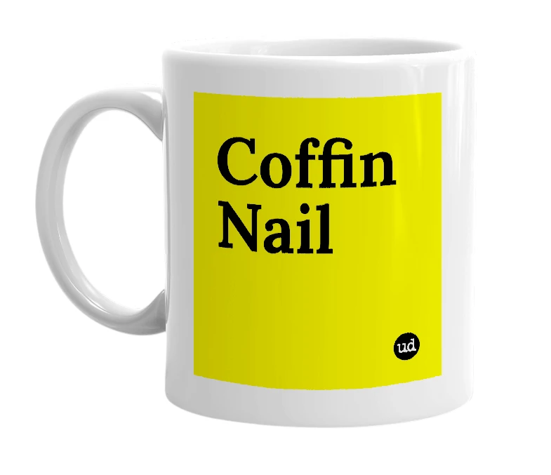 White mug with 'Coffin Nail' in bold black letters