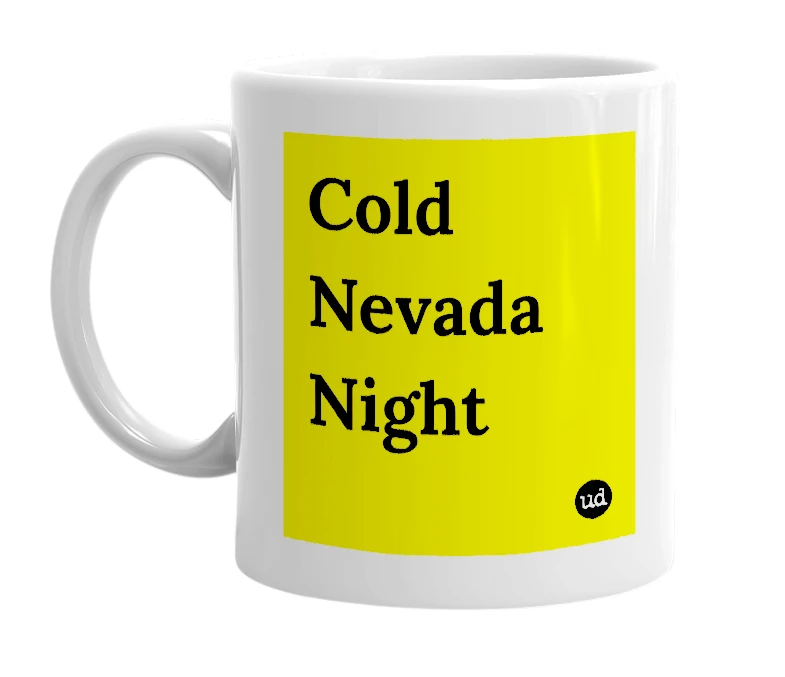 White mug with 'Cold Nevada Night' in bold black letters