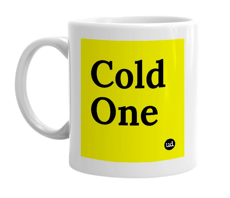 White mug with 'Cold One' in bold black letters