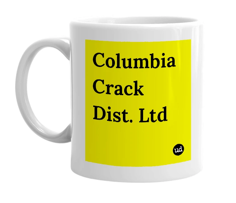 White mug with 'Columbia Crack Dist. Ltd' in bold black letters