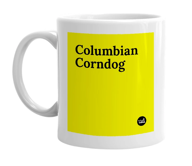 White mug with 'Columbian Corndog' in bold black letters