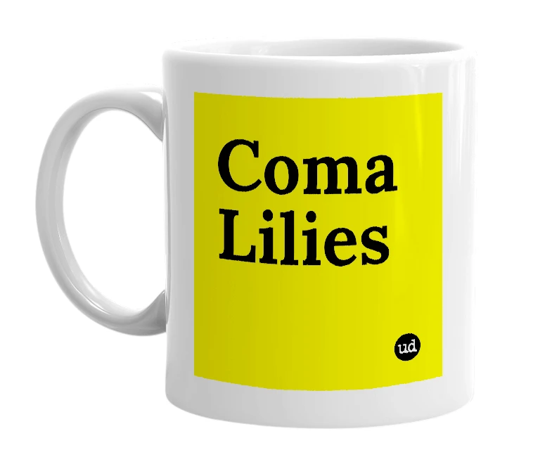 White mug with 'Coma Lilies' in bold black letters