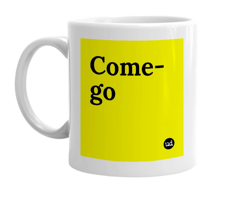 White mug with 'Come-go' in bold black letters