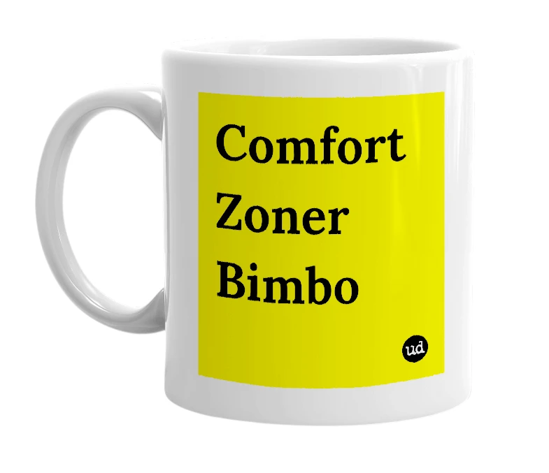 White mug with 'Comfort Zoner Bimbo' in bold black letters