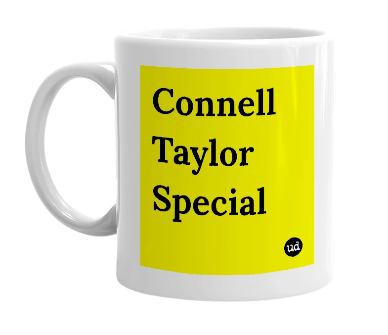 White mug with 'Connell Taylor Special' in bold black letters