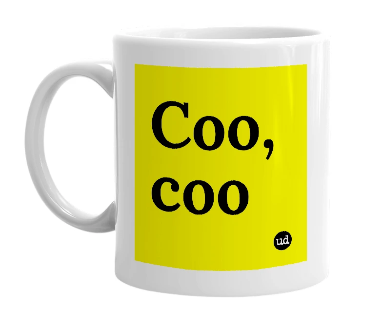 White mug with 'Coo, coo' in bold black letters