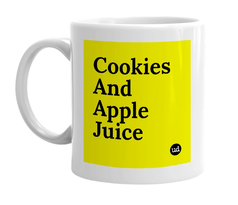 White mug with 'Cookies And Apple Juice' in bold black letters