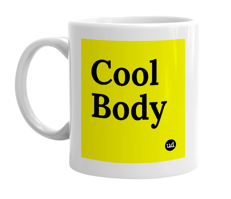 White mug with 'Cool Body' in bold black letters