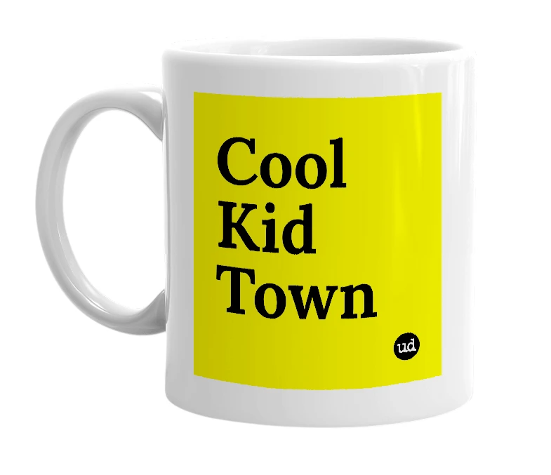 White mug with 'Cool Kid Town' in bold black letters