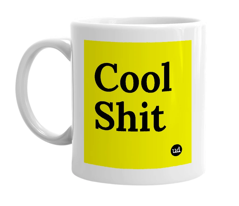 White mug with 'Cool Shit' in bold black letters