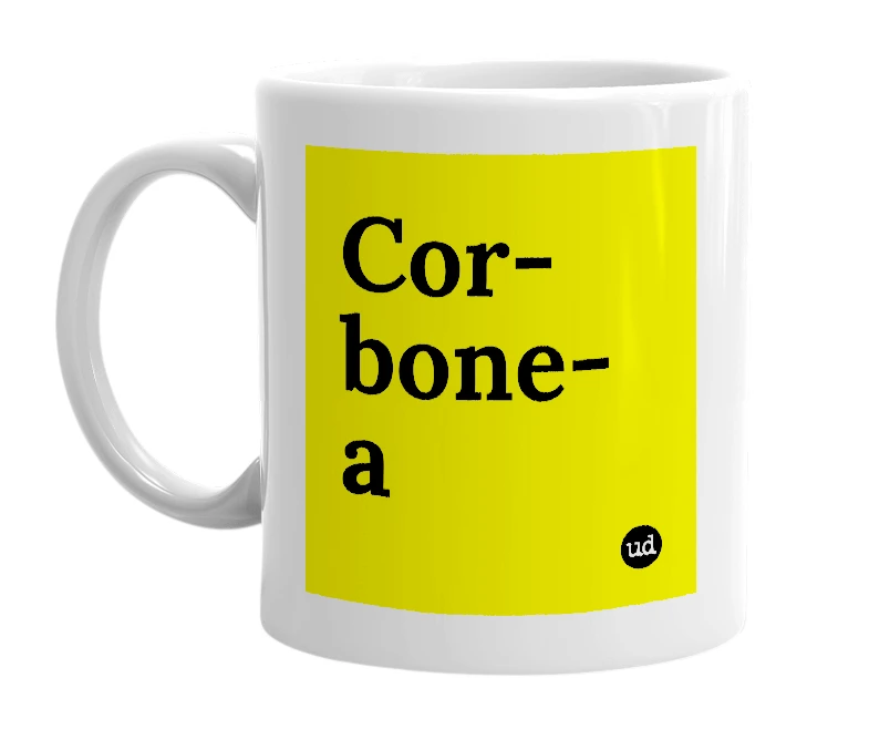 White mug with 'Cor-bone-a' in bold black letters
