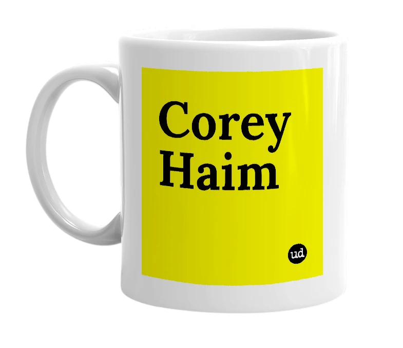 White mug with 'Corey Haim' in bold black letters