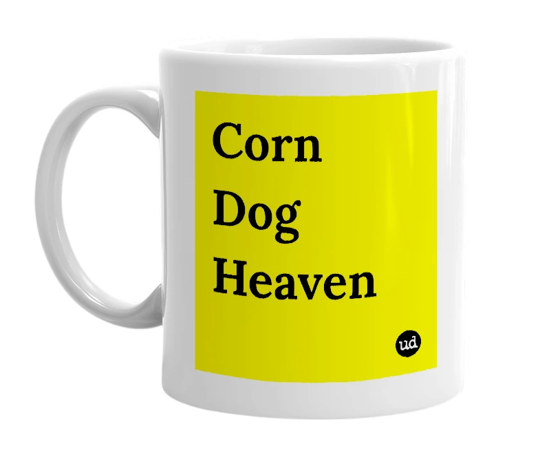 White mug with 'Corn Dog Heaven' in bold black letters