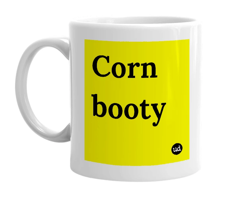 White mug with 'Corn booty' in bold black letters