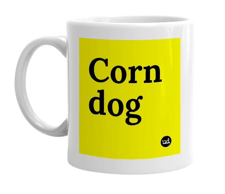 White mug with 'Corn dog' in bold black letters