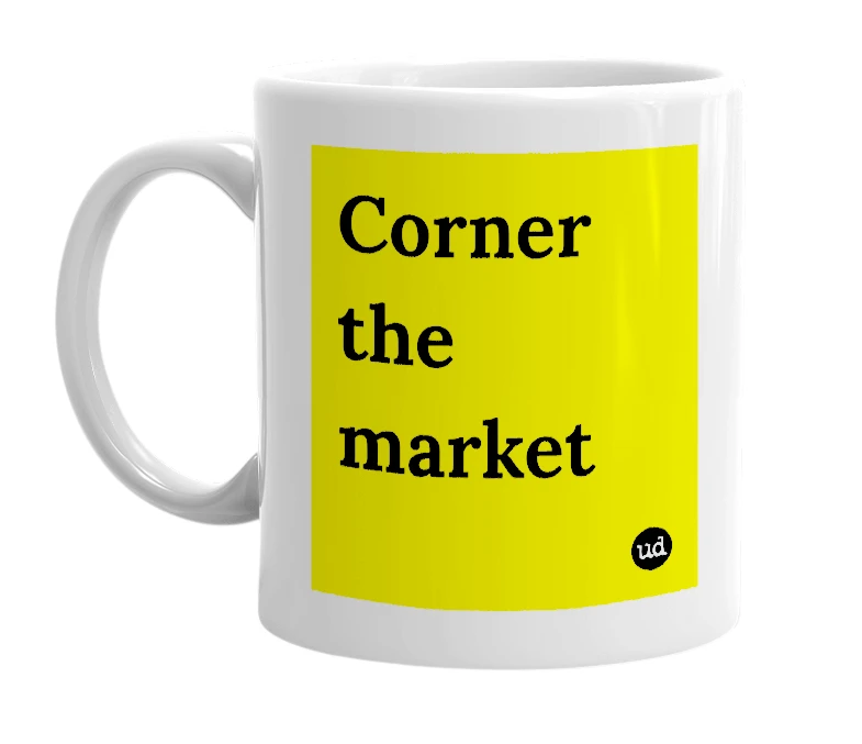 White mug with 'Corner the market' in bold black letters