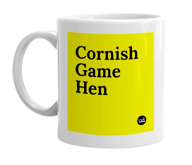 White mug with 'Cornish Game Hen' in bold black letters