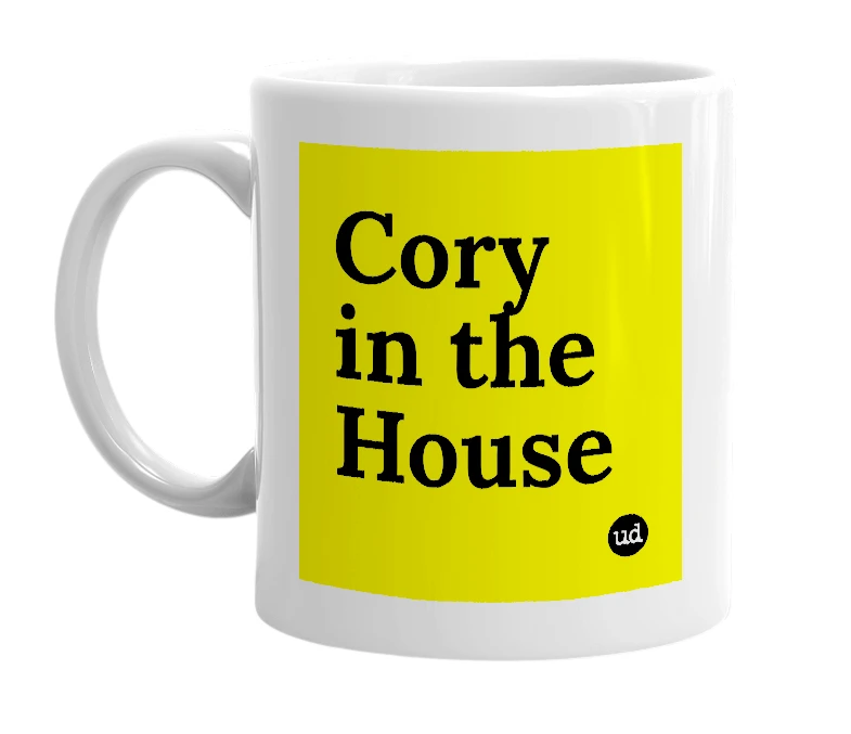 White mug with 'Cory in the House' in bold black letters