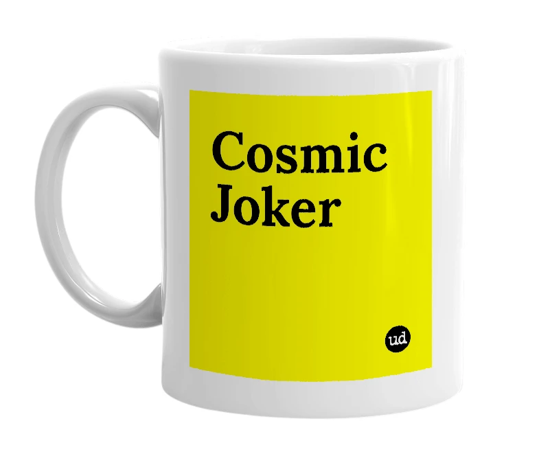 White mug with 'Cosmic Joker' in bold black letters