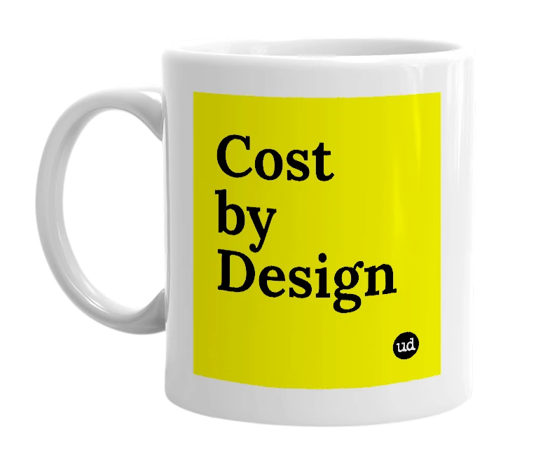 White mug with 'Cost by Design' in bold black letters