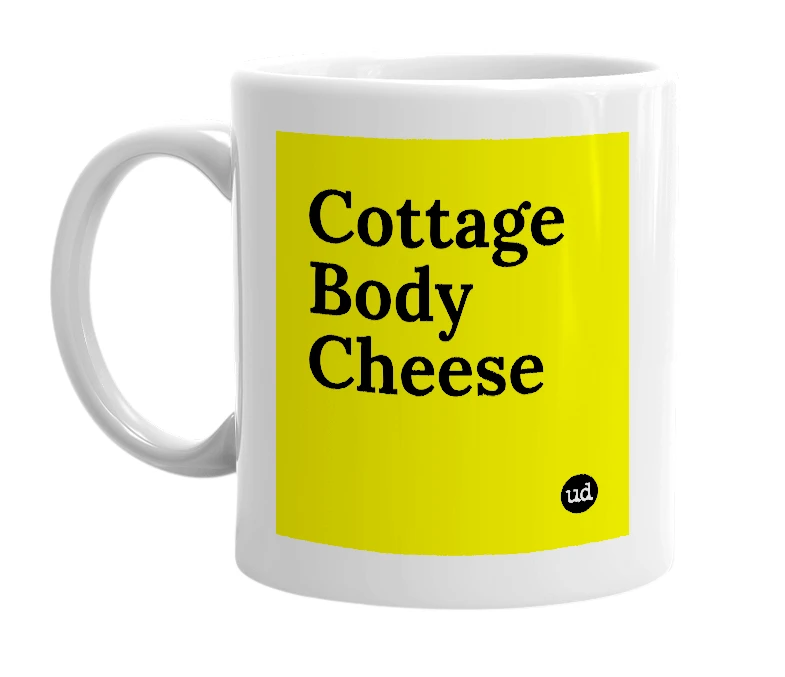 White mug with 'Cottage Body Cheese' in bold black letters