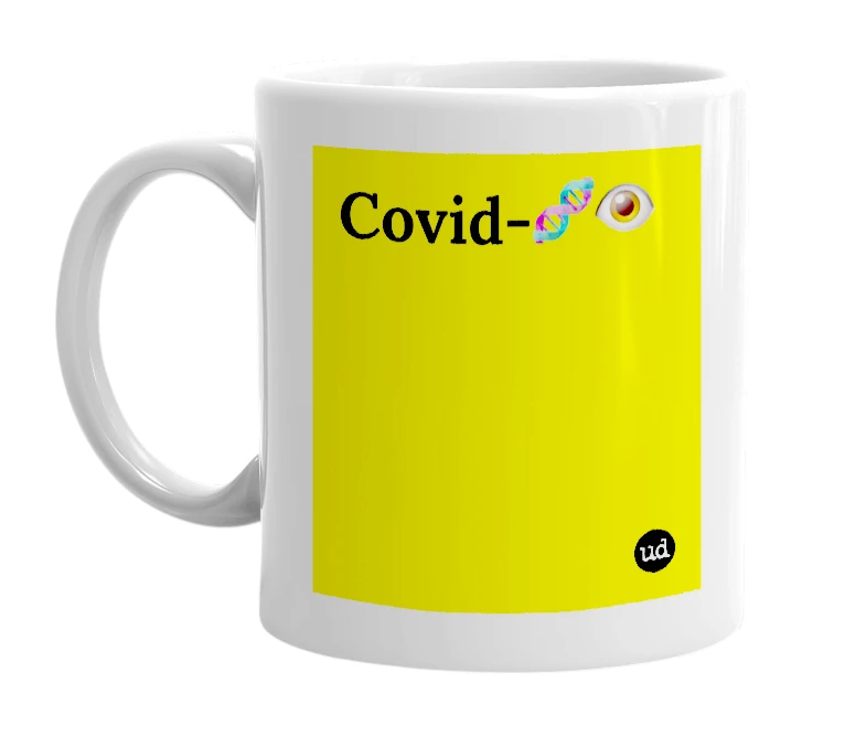White mug with 'Covid-🧬👁' in bold black letters