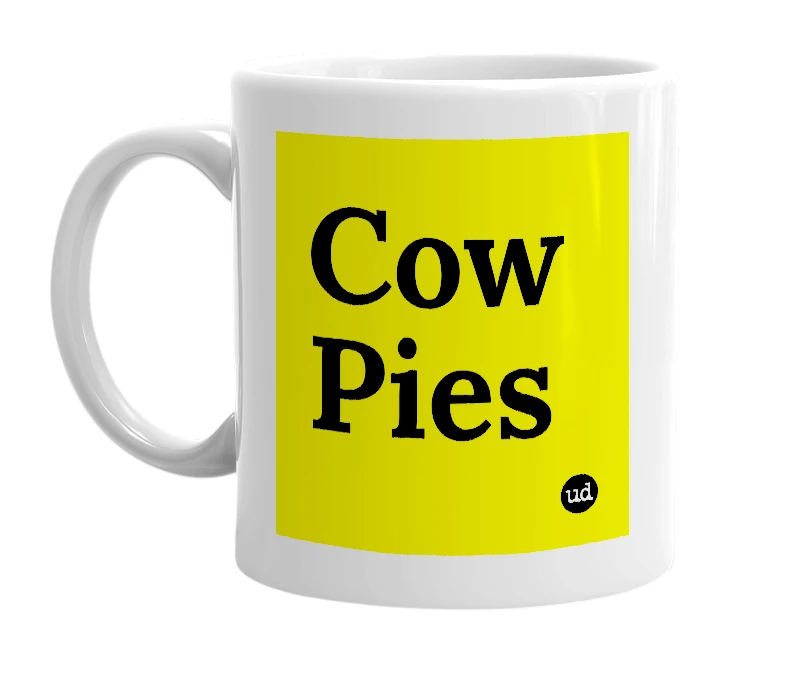White mug with 'Cow Pies' in bold black letters