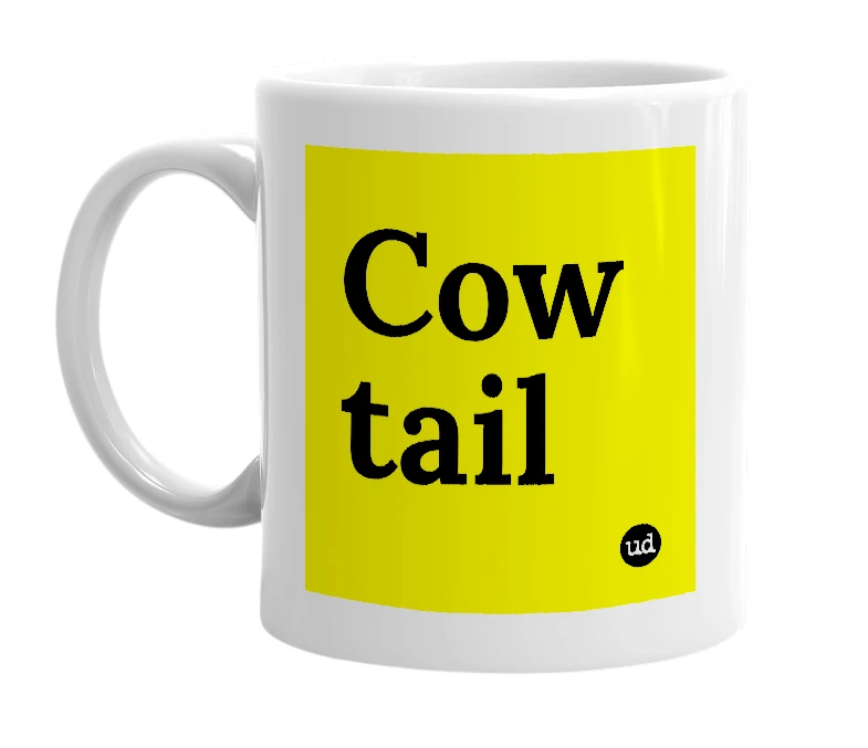 White mug with 'Cow tail' in bold black letters