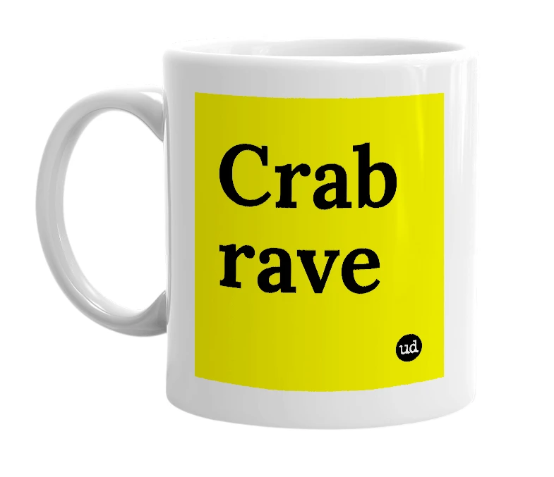 White mug with 'Crab rave' in bold black letters
