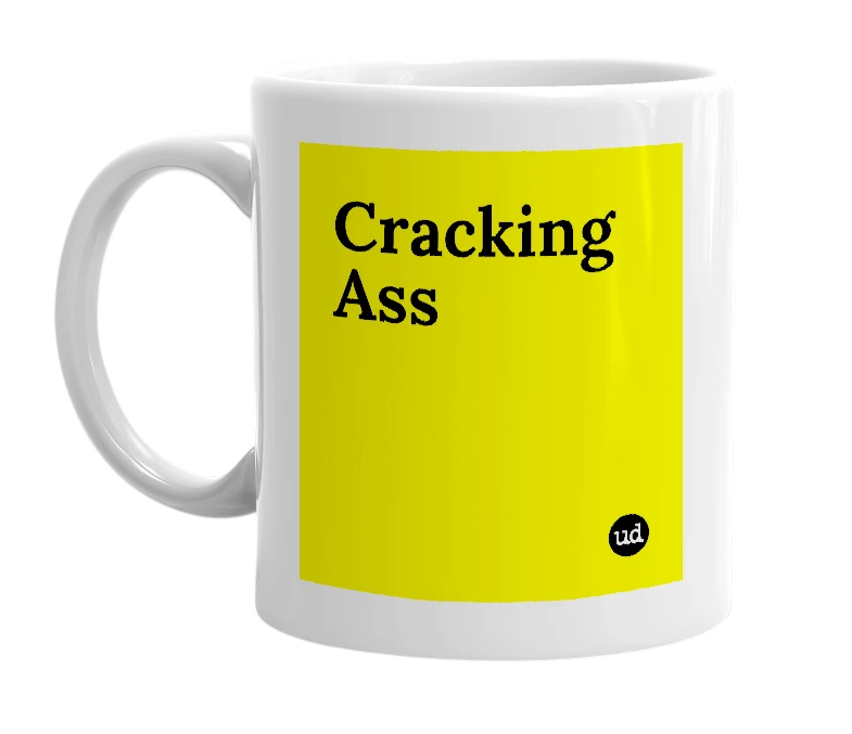 White mug with 'Cracking Ass' in bold black letters