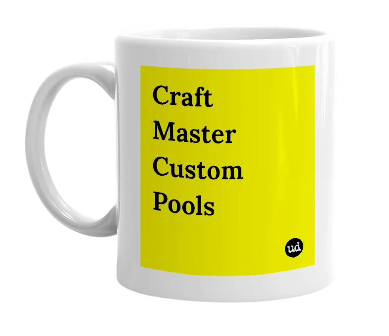 White mug with 'Craft Master Custom Pools' in bold black letters