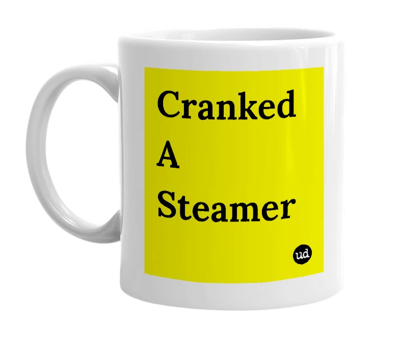 White mug with 'Cranked A Steamer' in bold black letters