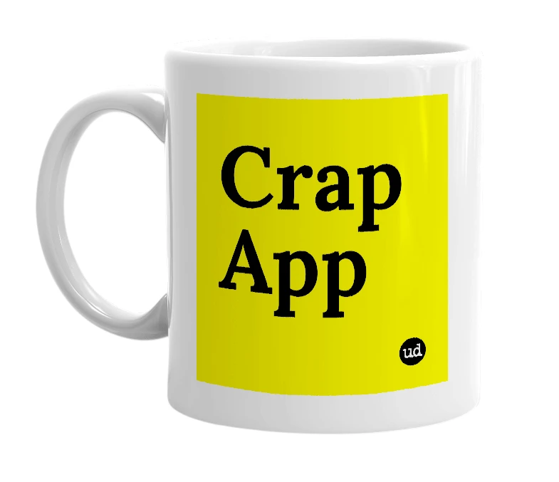 White mug with 'Crap App' in bold black letters