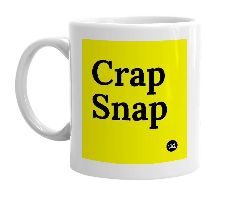 White mug with 'Crap Snap' in bold black letters